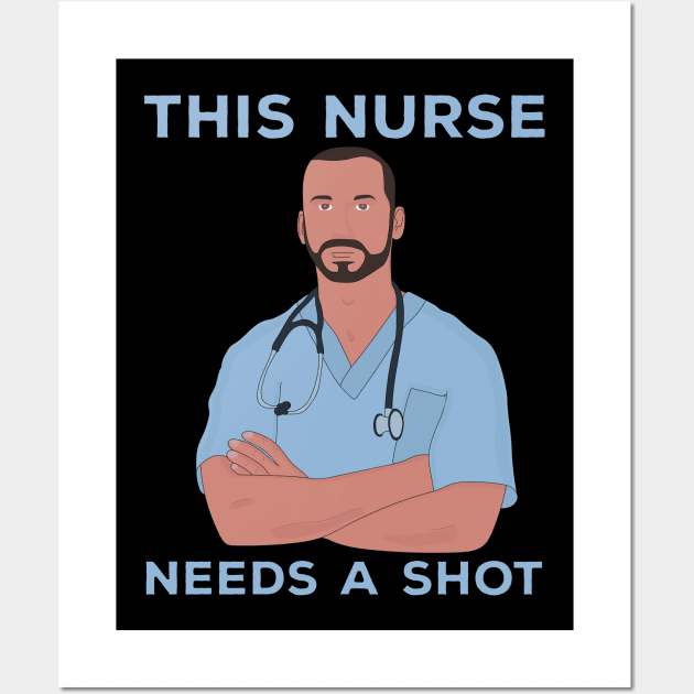 This Nurse Needs A Shot Wall Art by DiegoCarvalho